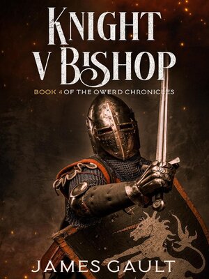 cover image of Knight v Bishop. Book 4 of the Owerd Chronicles